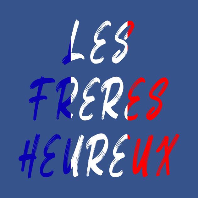 Disover Les Freres Heureux (The Happy Brothers) - Les Freres Heureux - T-Shirt