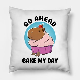 Go ahead cake my day Capybara Cupcake Pillow