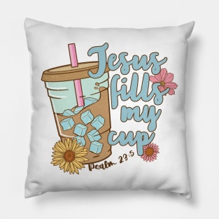 Jesus fills my cup Coffee Funny Quote Hilarious Sayings Humor Pillow