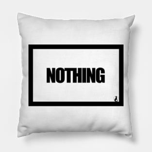 NOTHING Pillow