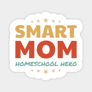 Smart Mom - Homeschool Hero Magnet