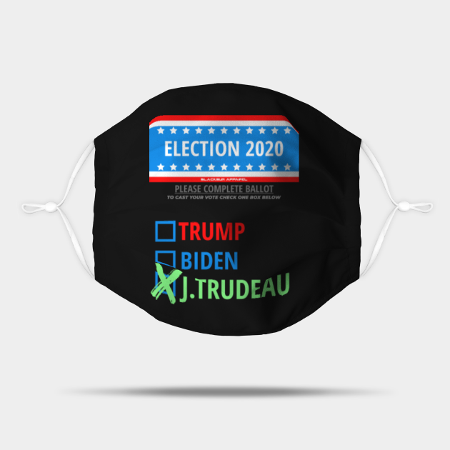 Election 2020 Vote for "Justin Trudeau" (Canadian Prime ...