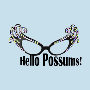 Hello Possums! T-Shirt