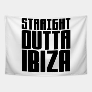 Straight Outta Ibiza Tapestry