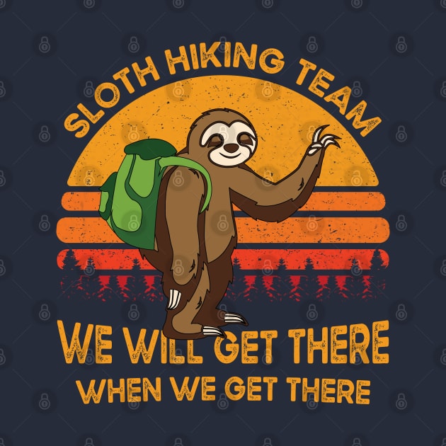 Vintage Sloth Hiking Team We Will Get There When We Get There Gift by BioLite