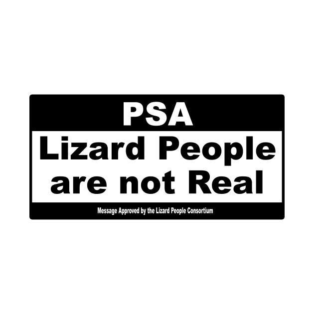 PSA Lizard People by Zealous Slacker