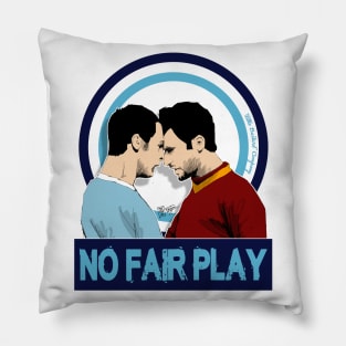 no fair play Pillow