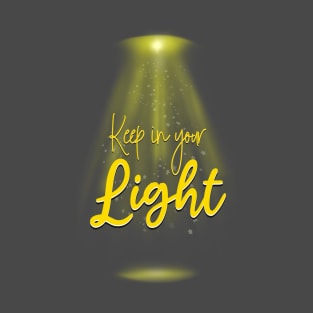 Keep In Your Light - Yellow White T-Shirt