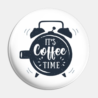 It's Coffee Time. Creative Illustration. Inspirational Quote Pin