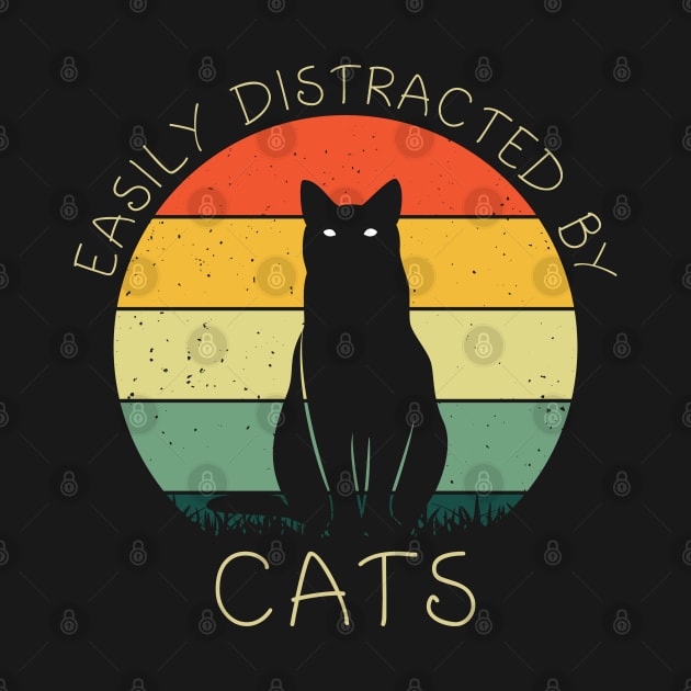 Easily Distracted By Cats Shirt Cat Lovers Women Funny Cat by Sowrav