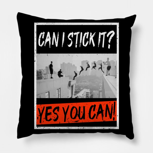 Parkour Can You Stick It? Pillow by Twistedburt