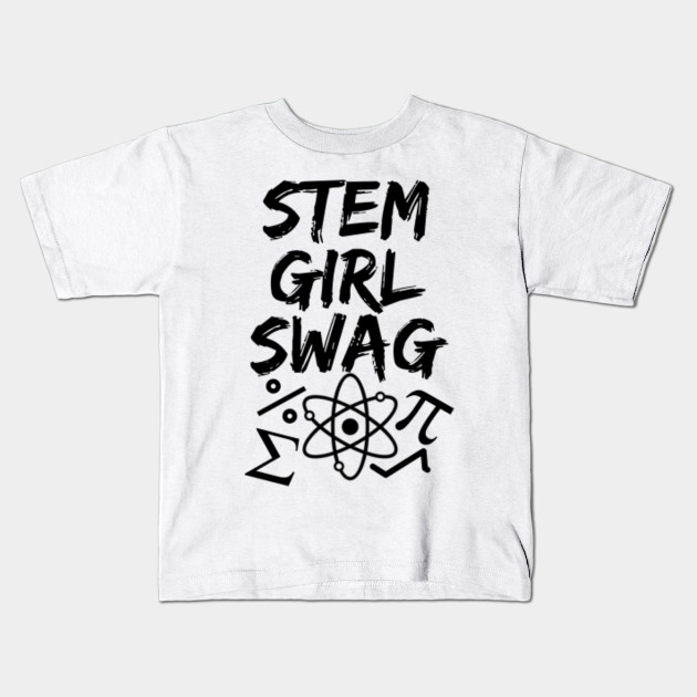 Stem Girl Swag