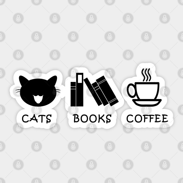 Cats Books Coffee Cats Sticker Teepublic