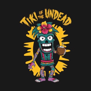 Tiki Of The Undead Tropical Horror Fan Fun Summer Vacation T-Shirt