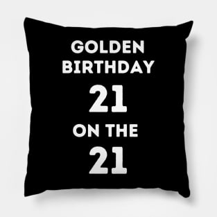 Golden birthday 21. Pillow