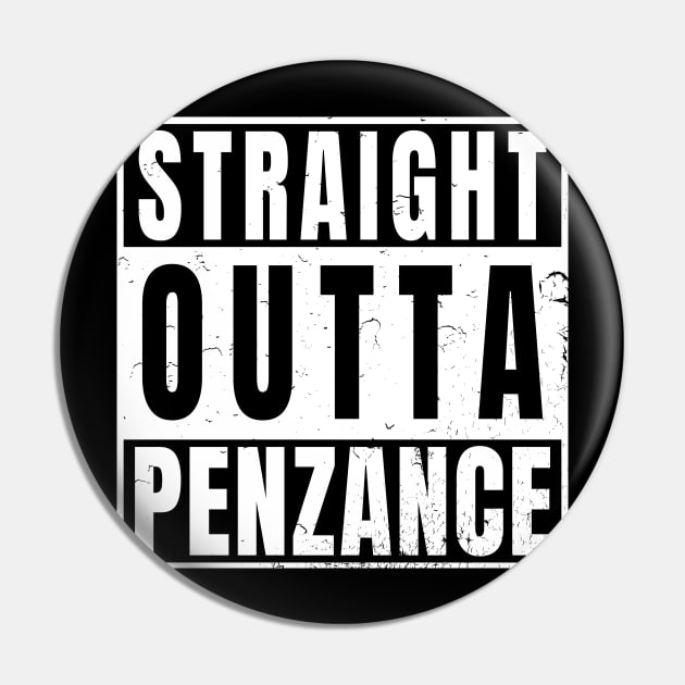 Straight Outta Penzance Pin by Randomart