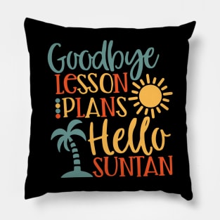 Vintage Goodbye Lesson Plans, Hello Suntan Pillow