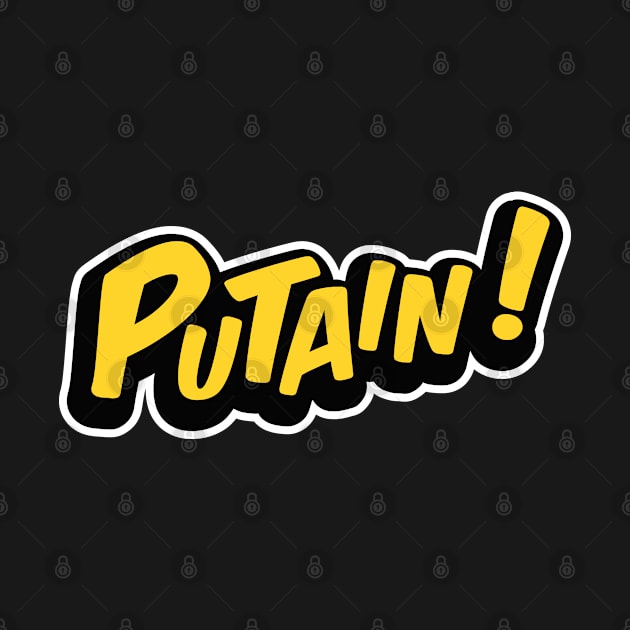 Putain! by Axiomfox