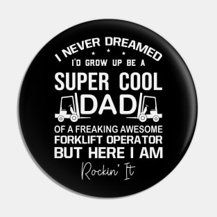 Forklift Operator Dad Funny Warehouse Worker Pin