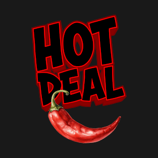 Hot Deal T-Shirt