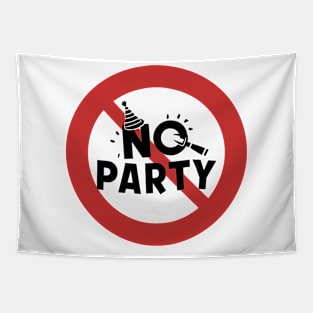 No Party Tapestry