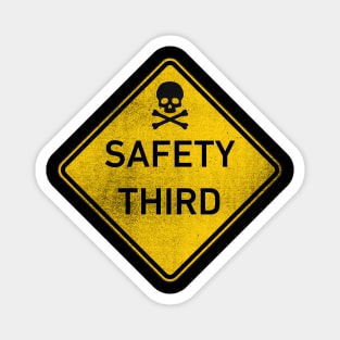 Safety Third Workplace Safety Third Magnet