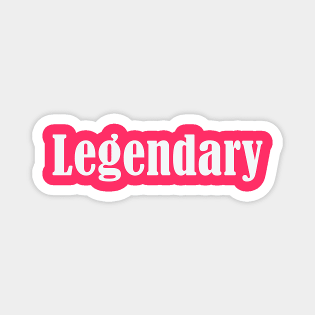 Legendary Magnet by thedesignleague