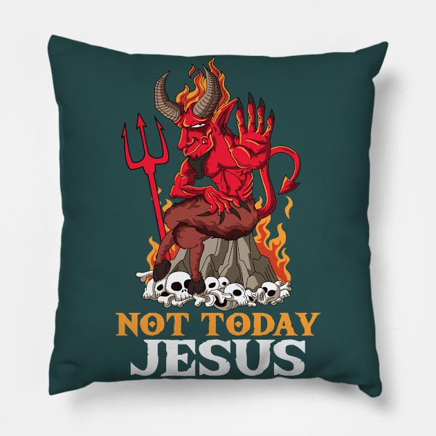 Not Today Jesus Meme Satan Atheist Pillow by mypodstore