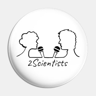 2Scientists - classic Pin