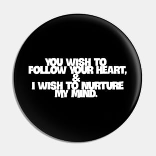 I wish to nurture my mind Pin