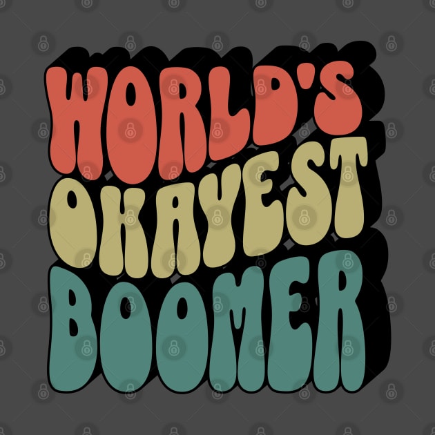 World's Okayest Boomer by valentinahramov