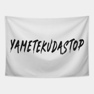 Black | YAMETEKUDASTOP Tapestry