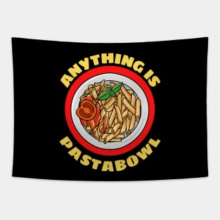 Anything Is Pastabowl - Cute Pasta Pun Tapestry