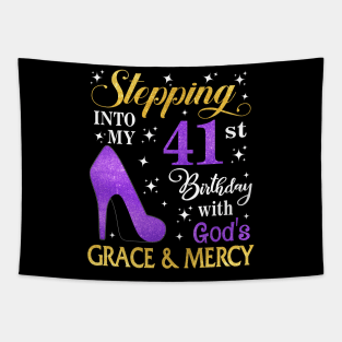 Stepping Into My 41st Birthday With God's Grace & Mercy Bday Tapestry