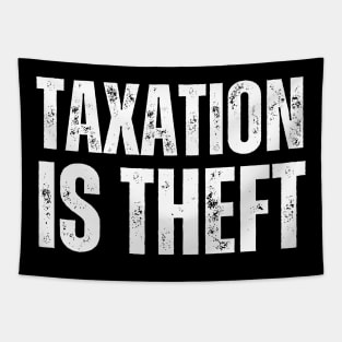 Taxation is theft Tapestry