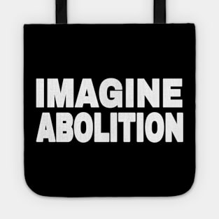 IMAGINE ABOLITION - White - Front Tote