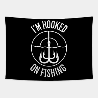 I'm Hooked On Fishing Fisherman Tapestry