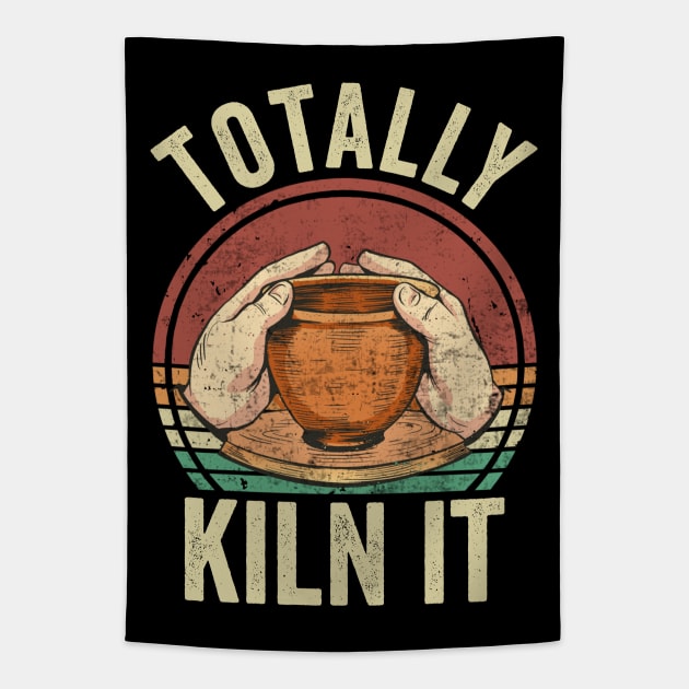 Totally Kiln It Pottery Lover Tapestry by Visual Vibes