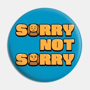 Sorry Pin