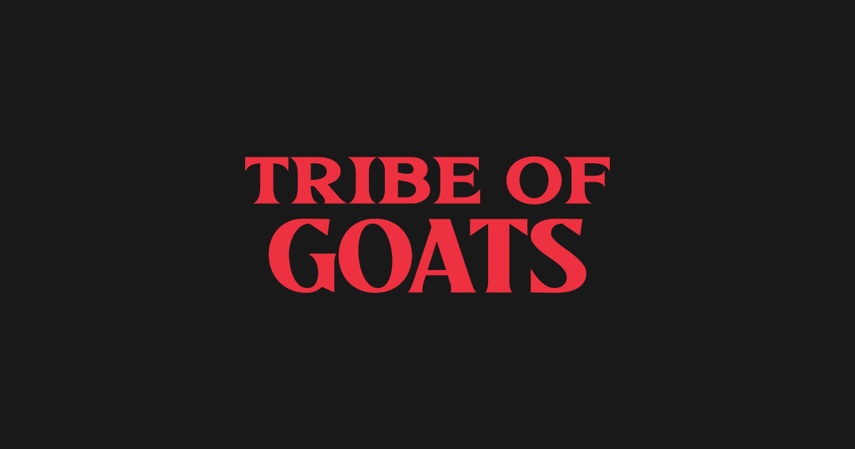 Tribe of Goats Animal Collective Nouns Goat TShirt TeePublic