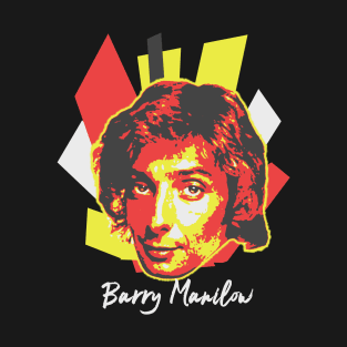 barry-manilow-pop-art T-Shirt