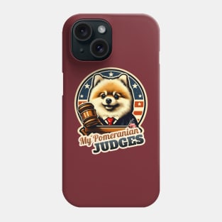 Pomeranian judge Phone Case