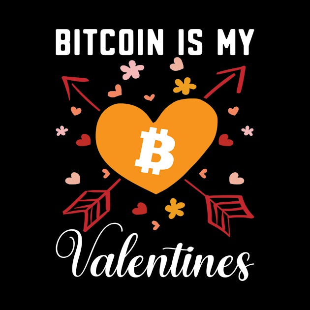 Bitcoin is my Valentines. Bitcoin investor design by JJDESIGN520