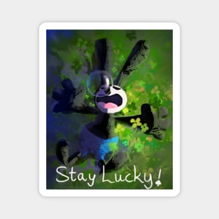 Stay Lucky! Magnet