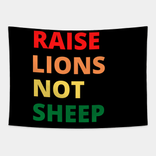 Raise Lions Not Sheep Patriot Tapestry