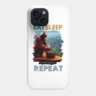 Eat, Sleep, Check Phone, Repeat - funny phone addict print Phone Case
