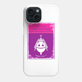 Girls, we are the future Phone Case