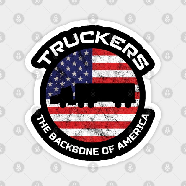 Truckers Backbone of America Gift Truck Driver 18 Wheeler Worker Mid West Magnet by Shirtsurf