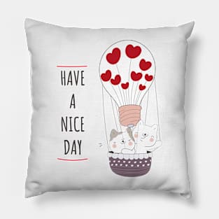 Have a Nice Day Pillow