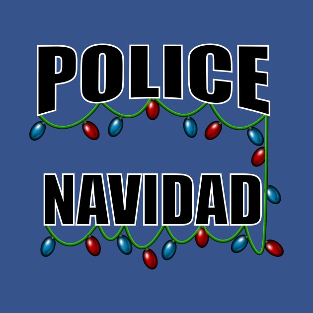 Police Navidad Holiday Christmas Lights Pun Dad Joke by Brobocop